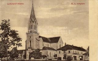 Újszentanna, Római katolikus templom, Henny Sándor kiadása / Roman catholic church (Rb)