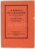 Kálidászá: A király és a bajadér. Kálidásza vígjátéka. Szanszkrit eredetiből ford. Schmidt József. Gyoma, 1922. Kner.Papírkötésben, kis hibákkal.
