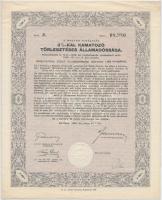 Budapest 1941. "4%-kal kamatozó állami nyereménykölcsön - államadóssági kötvény" 50P-ről szelvényekkel + 1942. "A Magyar Királyság 3%-kal Kamatozó Törlesztéses Államadóssága" kötvény 100P-ről és 1000P-ről, szelvényekkel és szárazpecséttel T:I--III