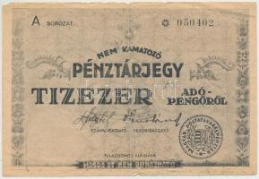1946. 10.000AP nem kamatozó Pénztárjegy "Másra Át Nem Ruházható" T:III,III-