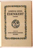 Lesznai Anna: Édenkert -Versek. Gyoma, 1918. Kner I. 166p. szövegközti, rajzos könyvdíszekkel, amelyek a szerző munkái. Első kiadás! Kiadói, rajzos papírborítóban, amely a szerző munkája. KArton kiadói védőborítóban