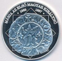 DN "A magyar nemzet pénzérméi - Mária az első magyar királynő 1382-1387" Ag emlékérem tanú...