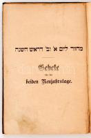 Gebete für die beiden Neujahrstage(Ros há-Sáná, vagyis az Újév első és második napján használatos máchzor-ünnepi imakönyv). Félvászon kötés, gerincnél kissé szakadt, belül a gerincnél kissé levált, néhány lap kissé szakadt, kopottas állapotban.