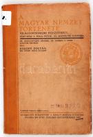 Rákosy Zoltán: A magyar nemzet története világtörténelmi fejezetekkel. Első rész a polg. fiúisk. III. osztálya számára. Bp., (1936), Királyi Magyar Egyetemi Nyomda. Kiadói papírkötés, kissé kopott állapotban.