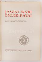 Jászai Mari emlékiratai. Sajtó alá rendezte: Lehel István, rajzokkal ellátta: Haranghy Jenő. Bp., Ki...