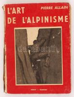 Allain Pierre: Alpinisme et competition. Paris, 1956. Sérült papírkötésben / Damaged paper binding