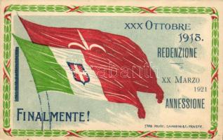 XXX Ottobre 1918. Redenzione, XX Marzo 1921 Annessione. Finalmente! / annexation of Fiume, Italian propaganda