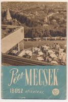 1952 Pécs-Mecsek IBUSZ útikalauz. Budapest, Közlekedési Kiadó. Tűzött kötés. Pp.:16