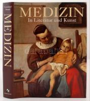 Ann G. Carmichael und Richard M. Ratzan:Medizin. In Literatur und Kunst. Köln, 1997, Könemann. Aranyozott kiadói egészvászon kötésben fedőborítóval, szép állapotban.