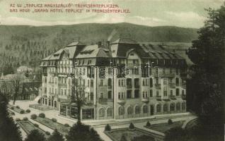 Trencsénteplic, Trencianske Teplice; az új Teplic Nagyszálló / hotel (EK)
