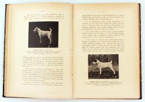 Klotz, Rudolf: Der Foxterrier, seine Geschichte, Zucht und Verwendung zur Jagd über und unter der Er...