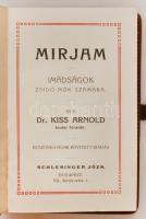 Kiss Arnold: Mirjam. Imádságok zsidó nők számára. Bp., [1922], Schlesinger József. A gerinc részben ...