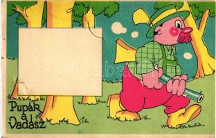 Pupák, a vadász / Hunter