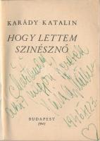 Karády Katalin saját kezű aláírása a Karády Katalin: Hogy lettem színésznő című könyvben