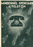 Mindennél gyorsabb a telefon / Hungarian telephone advertisement s: Tellák R.