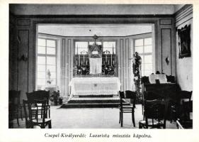 Budapest XXI. Csepel Királyerdő Lazarista missziós kápolna