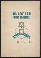 1938 A "Budapest" Sport Egyesület jubileumi jelentés 1913-1938, összeállította: Leitgib János, 120p. Sok képpel