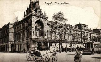 Szeged, Tisza szálló, villamos, lovaskocsi (fl)