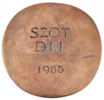 1988. "SZOT Díj 1988" Br emlékplakett. Szign.: at (90mm) T:2