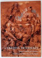 Czére Andrea: L'eredit&#224; Esterházy. Disegni italiani del Seicento dal Museo di Belle Arti di Budapest. Bp., 2002, Akadémiai Kiadó. Papírkötésben, jó állapotban.