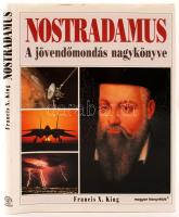 Francis X. King és Stephen Skinner: A jövendőmondás nagykönyve. Nostradamus. Beteljesült próféciák és jövendölések az ezredfordulóig és azután. Bp., 1995, Magyar Könyvklub. Kiadói kartonált kötés, védőborítóval, jó állapotban.