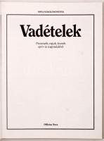 Vadételek. Pecsenyék, raguk, levesek apró- és nagyvadakból. Bp., 1994, Officina Nova. Kiadói kartoná...