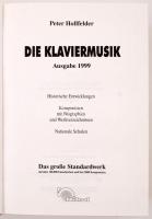 Hollfelder, Peter: Die Klaviermusik. Hamburgm 1999, Nikol. Kiadói kartonált kötés, védőborítóval, jó...