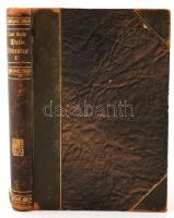 Buffe, Carl, Geschichte der Weltliteratur. 1. köt. Leipzig, 1910, Verlag von Velhagen & Klasing. Számos érdekes, színes illusztrációval. Kicsit kopott félbőr kötésben, az első néhány lap kijár, egyébként jó állapotban.