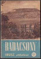 cca 1930-1940 Badacsony, az IBUSZ képekkel illusztrált útikalauza, 23p