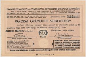 Budapest 1931. "Vakokat Gyámolító Magyarországi Egyesületek Országos Elnöksége - Vakokat gyámolító szeretetjegy" 10f-ről T:I