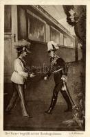 Der Kaiser begrüsst seinem Bundesgenossen / Franz Joseph, Wilhelm II