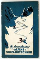 A. Amanshauser: Alpine Skifahrtechnik. Wien, 1934. Deutscher Verlag für Jugend und Volk.