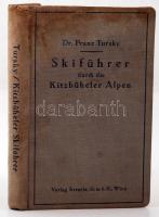 Tursky, Franz Dr.: Skiführer durch die Kitzbüheler Alpen Wien, 1926. Verlag Artaria. Foltos néhány lap / Some pages stained