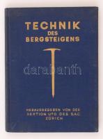 Sektion UTO Des S.A.C. Zürich: Technik Des Bergsteigens. Zürich, 1929. Horn Károly Lajos hegymászó pecsétjével.