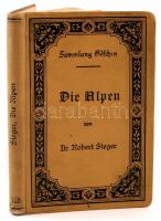 Sieger, Rob.: Die Alpen. Leipzig, 1902. Göschen. Kihajtható téképpel / with map in linen binding