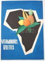 Friedrich Gábor (?-?): 6 db különféle plakátterv: Déligyümölcs, erő egészség; Déligyümölcs: sok vita...