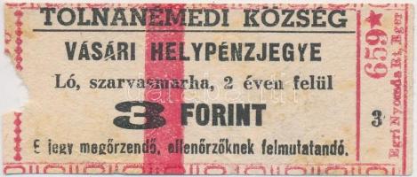 ~1930-1940. 3Ft Tolnanémedi község vásári helypénzjegye T:III