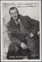 Noël Roquevert (1892-1973)francia filmszínész eredeti  aláírása az őt ábrázoló fotón, 15x10cm / Noël Roquevert (1892-1973) was a French film actor, original signature on a photopage, 15x10cm