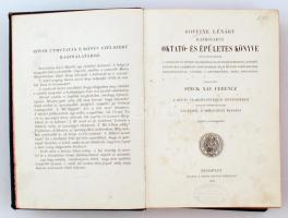 [Goffiné, Leonard:] Goffine Lénárt katholikus oktató- és épületes könyve. Bp., 1903, Szent István Tá...