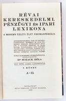 Schack Béla(szerk.): Révai kereskedelmi, pénzügyi és ipari lexikona I-IV. kötet. A modern üzleti éle...