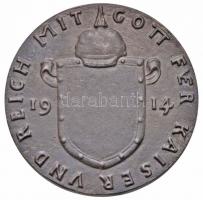 Német Birodalom 1914. "Házas a háborúban / Istennel az uralkodóért és hazáért" öntött Fe é...