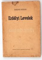 Hegedüs Nándor: Erdélyi levelek. Nagyvárad, (1941.) Grafika ny. 165 l., Kiadói papírborítóban.