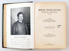 Ferenczy Viktor: Jedlik Ányos István élete és alkotásai. 1800-1895. I-IV. kötet egybekötve.
Győr, 1...
