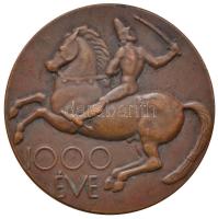 Beck Ötvös Fülöp (1873-1945) 1915. "Ezer Éve küzd a magyar" Br emlékérem (32mm) T:2 Hungary 1915. "A Thousand Years of Struggle" commemorative bronze medallion. Sign: Fülöp Beck Ötvös (32mm) C:XF HP 901.
