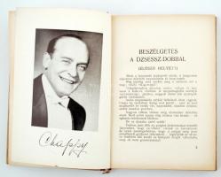 Orlay Jenő Chappy: Dzsessz-dobbal a világ körül. Dedikált! Bp. 1943. Szerző. 252 p. 14 t. (fotók).
...