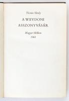 Thomas Hardy: A Weydoni asszonyvásár. Bp., 1968. Helikon. Bibliofil nyíl kötésben, sorszámozott.