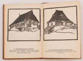 Kós Károly: Erdély. Kultúrtörténeti vázlat. Kolozsvár, [1934], Erdélyi Szépmíves Céh. Számos színes ...