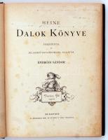 Heine, [Heinrich]: Dalok könyve. Ford., bev. Endrődi Sándor. Bp., [1903], Athenaeum. Aranyozott laps...