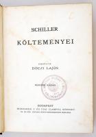 Schiller költeményei. Ford. Dóczi Lajos. Bp., [1903], Wodianer F. és fiai. Szecessziós motívumokkal ...