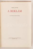 Varga István: A reklám. Bp., 1960. Közgazdasági kiadó. 442 oldal 573 színes és fekete-fehér képpel. ...